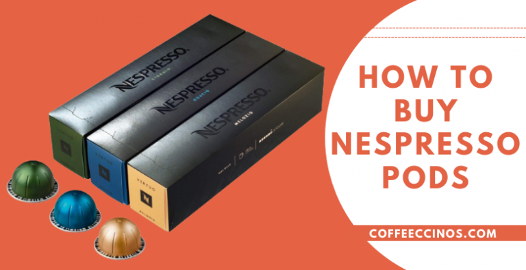 How to Buy Nespresso Pods [ULTIMATE BUYING GUIDE]