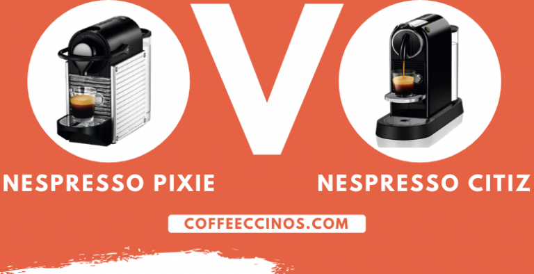 Nespresso Pixie vs Citiz [Which one Is best & Why]