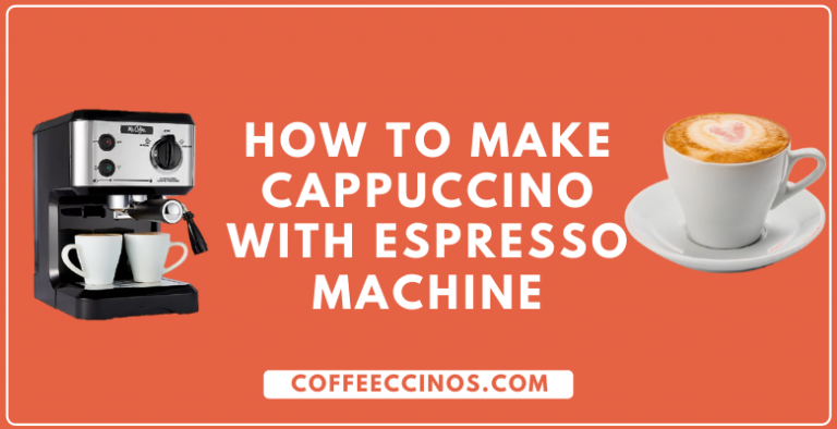 How to Make Cappuccino with Espresso Machine – coffee making guide