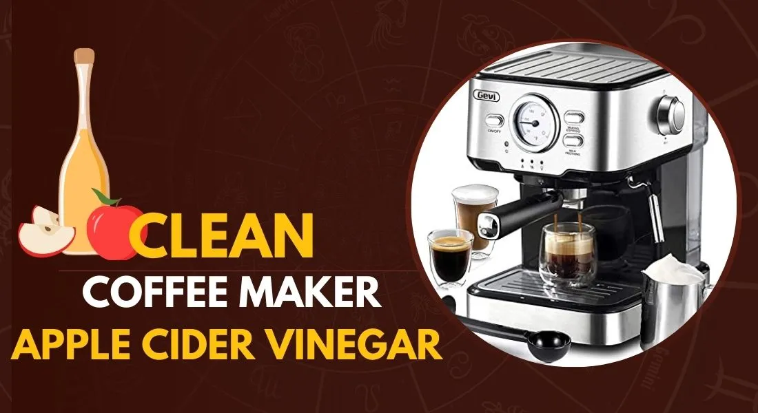 Clean Coffee Maker with Apple Cider Vinegar