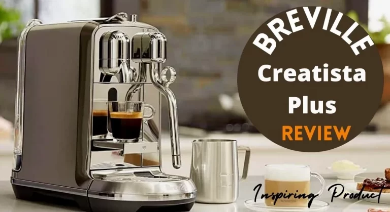 Breville Creatista Plus review in 2022 [Read Before Buy]