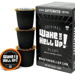 Wake The Hell Up! Dark Roast Single Serve Coffee Pods