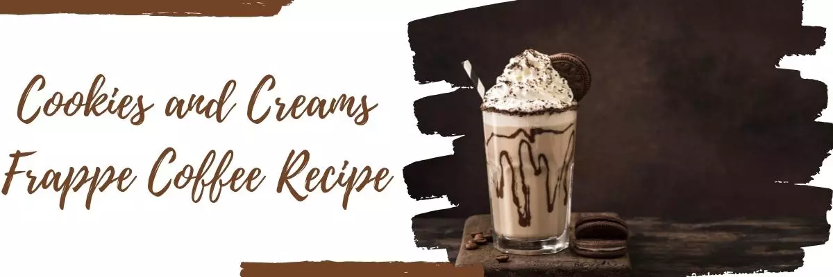 Cookies and Creams Frappe Recipe